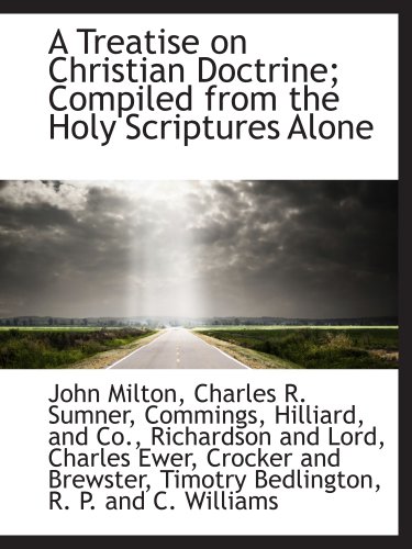 A Treatise on Christian Doctrine; Compiled from... 1140299077 Book Cover