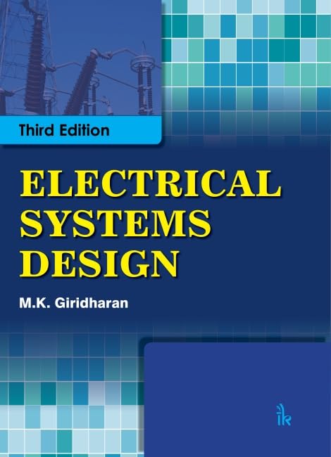 Electrical Systems Design Paperback – Big Book, 30 August 2022