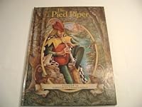 The Pied Piper, a German Folk Tale (Fairy Tale Classics, 10) B000S5O260 Book Cover