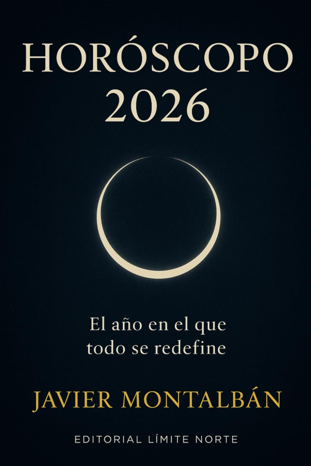 Horóscopo 2026: El año en el que todo se redefine