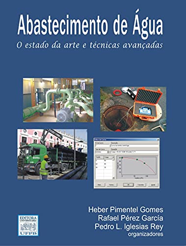Abastecimento de Água: O Estado da Arte e Técnicas Avançadas (Por...