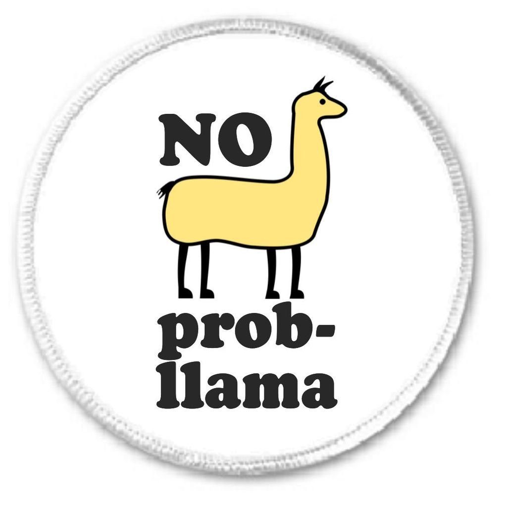 No Prob-llama 3" Sew On Patch Problemo Funny Humor Cute Emo Kawaii