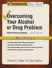 Overcoming Your Alcohol or Drug Problem: Effective Recovery Strategies Workbook (Treatments That Work)