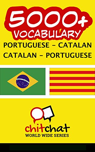 5000+ Portuguese - Catalan Catalan - Portuguese Vocabulary