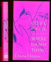 Love, Pain and the Whole Damn Thing 0670823694 Book Cover