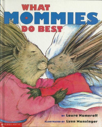 What Mommies Do Best 0439083206 Book Cover