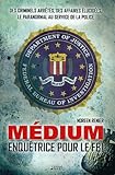 Medium, enquetrice pour le FBI (French Edition)
