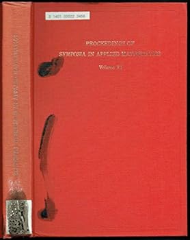 Hardcover Proceedings of Symposia in Applied Mathematics Volume XI : Nuclear Reactor Theory Book