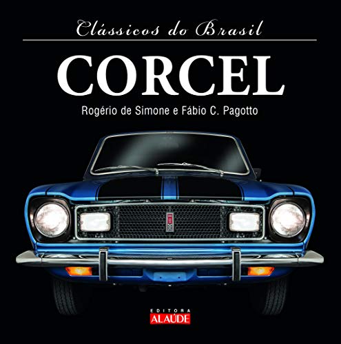 Clássicos do Brasil – Corcel
