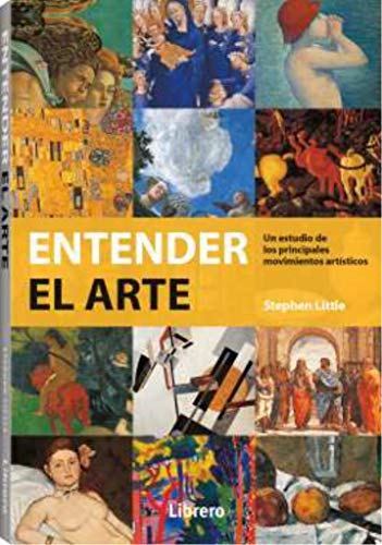 ntender el arte: Un estudio de los principales movimientos artísticos. (ARTE Y CULTURA)