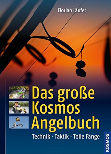 Das große Kosmos-Angelbuch Das große Kosmos-Angelbuch