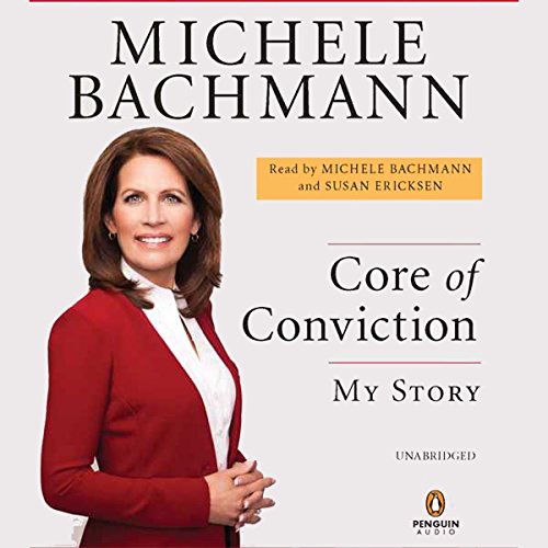Enjoy Core of Conviction from Michele Bachmann episode artwork