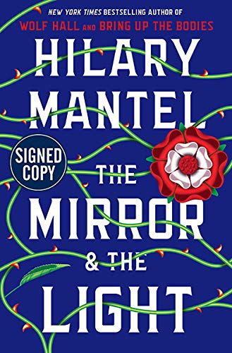 The Mirror & the Light (Wolf Hall) AUTOGRAPHED ... 1250766915 Book Cover