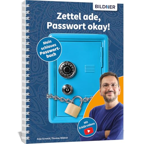 Zettel ade, Passwort okay! Das schlaue Passwortbuch: inkl. Tipps zum sicheren Surfen und Online-Shoppen
