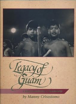 Paperback Legacy of Guam/ I Kustumbren Chamoru Book