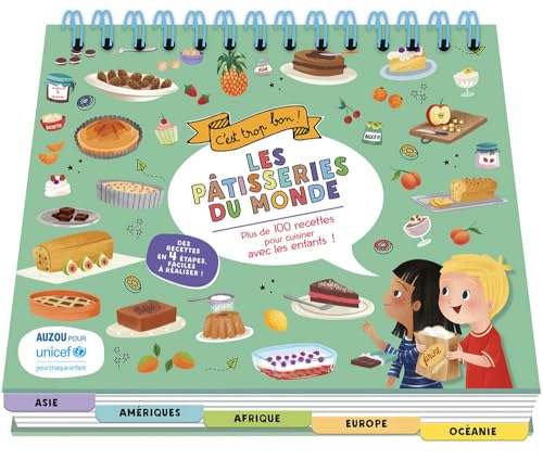 Le livre Plus de 100 recettes pour cuisiner avec les enfants