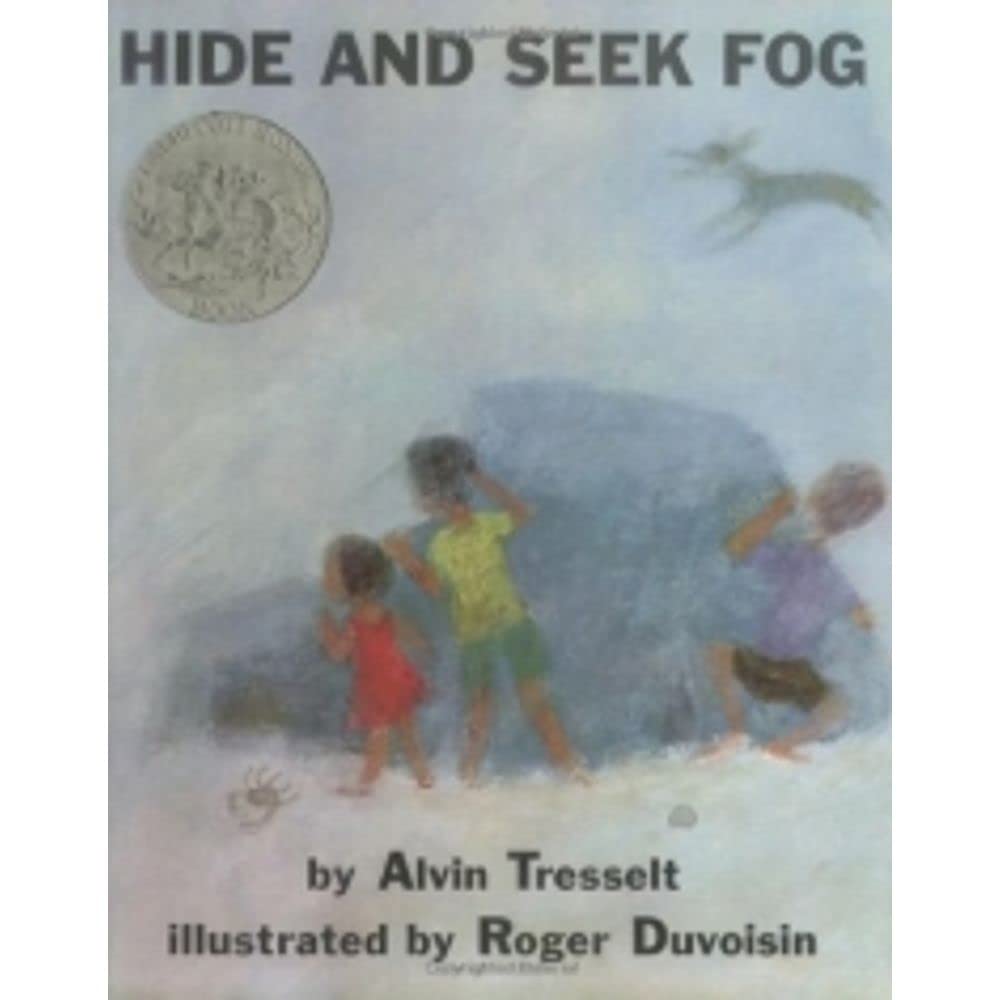 Hide and Seek Fog by Alvin Tresselt