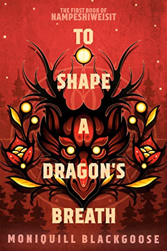 Cover of To Shape a Dragon's Breath