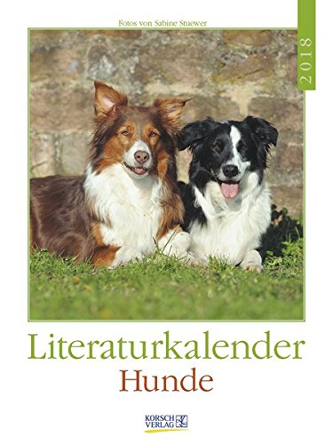 Literaturkalender Hunde 2018: Literarischer Wochenkalender * 1 Woche 1 Seite * literarische Zitate u Literaturkalender Hunde 2018: Literarischer Wochenkalender * 1 Woche 1 Seite * literarische Zitate u