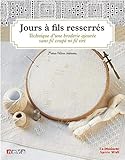 jeanneau leader 8  Jours à fils resserrés: Technique d\'une broderie ajourée sans fils coupés, sans fils tirés