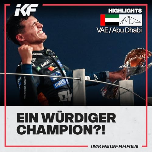 『Ist Norris ein w&uuml;rdiger Weltmeister? | Highlights VAE / Abu Dhabi』のカバーアート