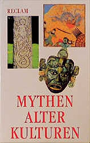 Mythen alter Kulturen: (Ägyptische Mythen, Atztekische und Maya Mythen, Griechische Mythen, Keltisc