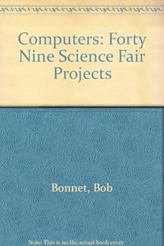 Paperback Computers: 49 Science Fair Projects Book