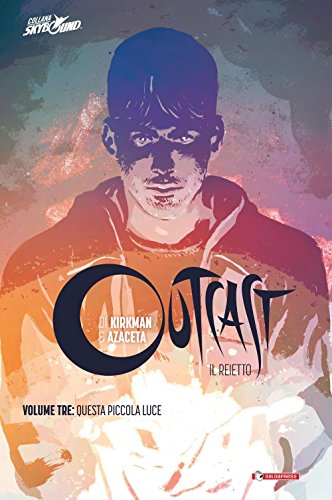 Outcast. Il reietto: 3 Outcast. Il reietto: 3