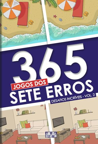 365 JOGOS DOS SETE ERROS - VOL. 2: DESAFIOS INCRÍVEIS