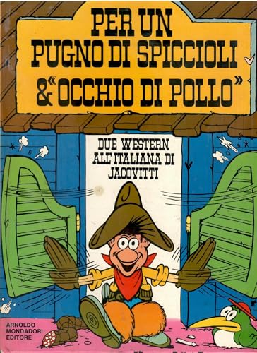  Per un pugno di spiccioli & Occhio di Pollo Benito Jacovitti 1971
