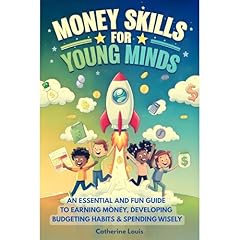 Money Skills for Young Minds Audiolibro Por Catherine Louis arte de portada