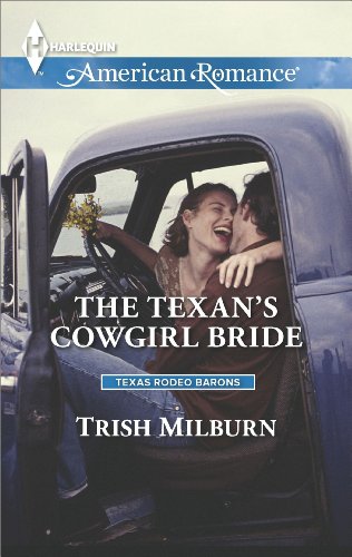 The Texan's Cowgirl Bride (Texas Rodeo Barons Book 5)