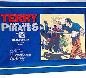 Hardcover Terry and the Pirates: 1940 (Terry & the Pirates in Color, 1940) Book