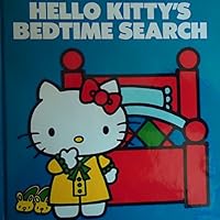 Hello Kitty's Bedtime Search 0394853970 Book Cover