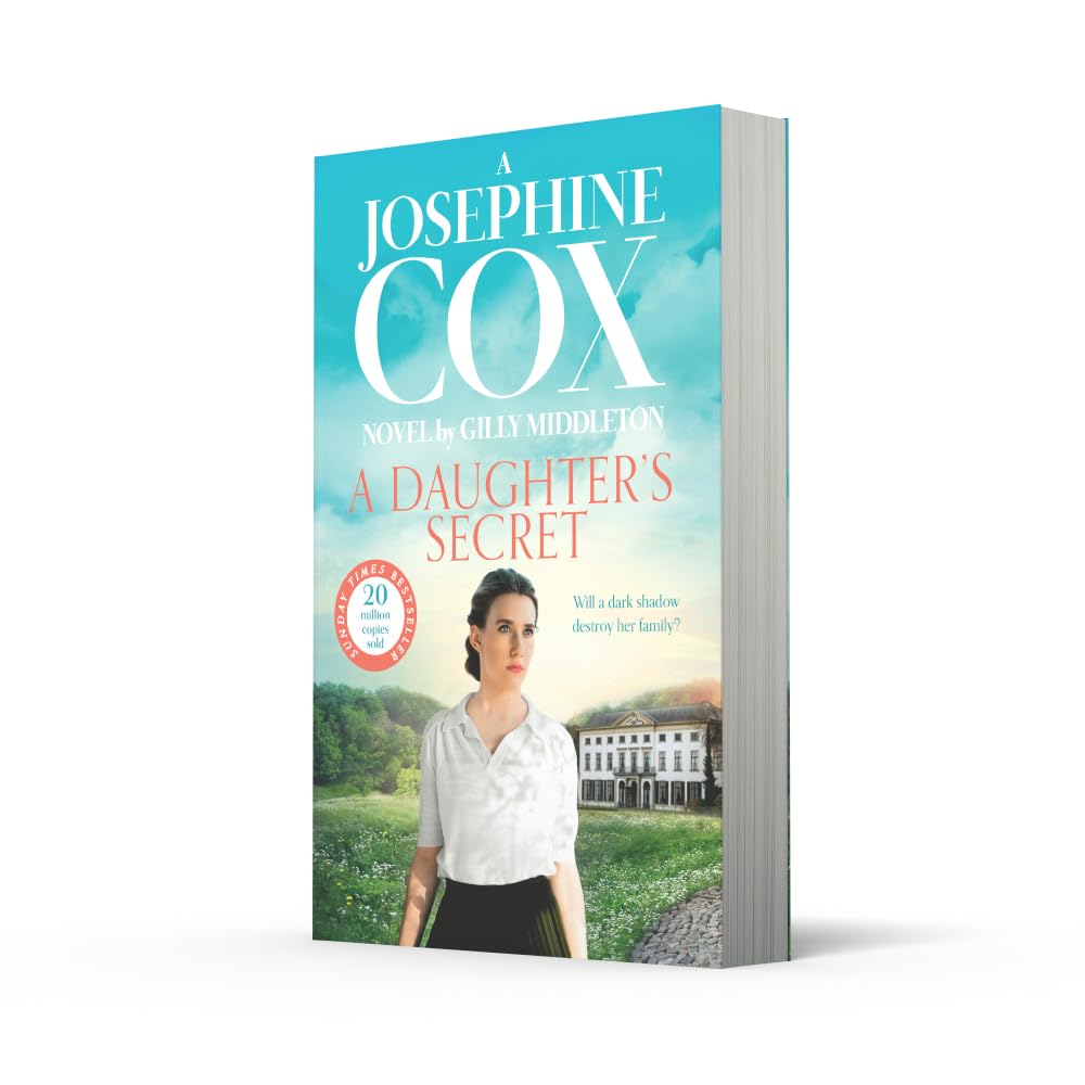 A Daughter’s Secret: The brand new emotional and gripping family drama for 2025 from the Sunday Times bestseller