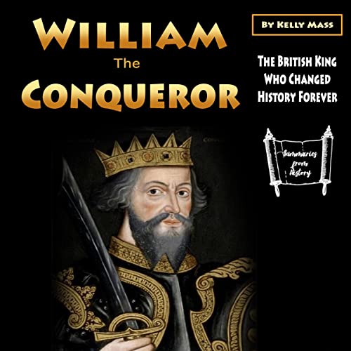 William the Conqueror by Kelly Mass episode artwork