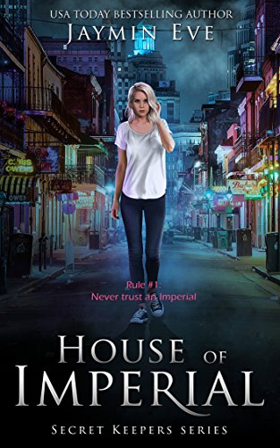 Télécharger House of Imperial (Secret Keepers Series Book 2) (English Edition) Francais PDF