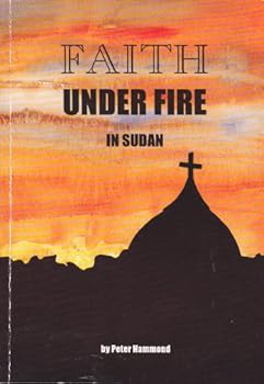 Paperback Faith under Fire in Sudan Book