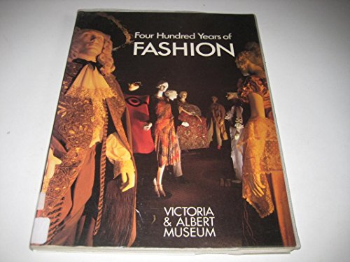 Four Hundred Years of Fashion Four Hundred Years of Fashion