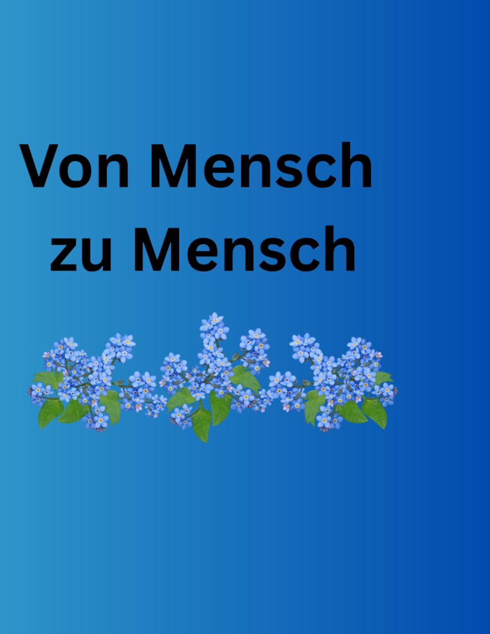 Von Mensch zu Mensch