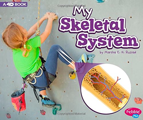 My Skeletal System: A 4D Book (My Body Systems)