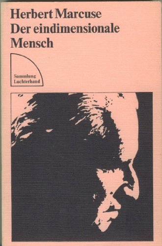 Der eindimensionale Mensch Der eindimensionale Mensch