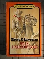 Walk a Narrow Trail (Atlantic Large Print Series) 1555046061 Book Cover