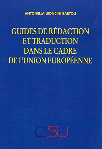 Guides de rédaction et traduction dans le cadre de l'Union Européenne