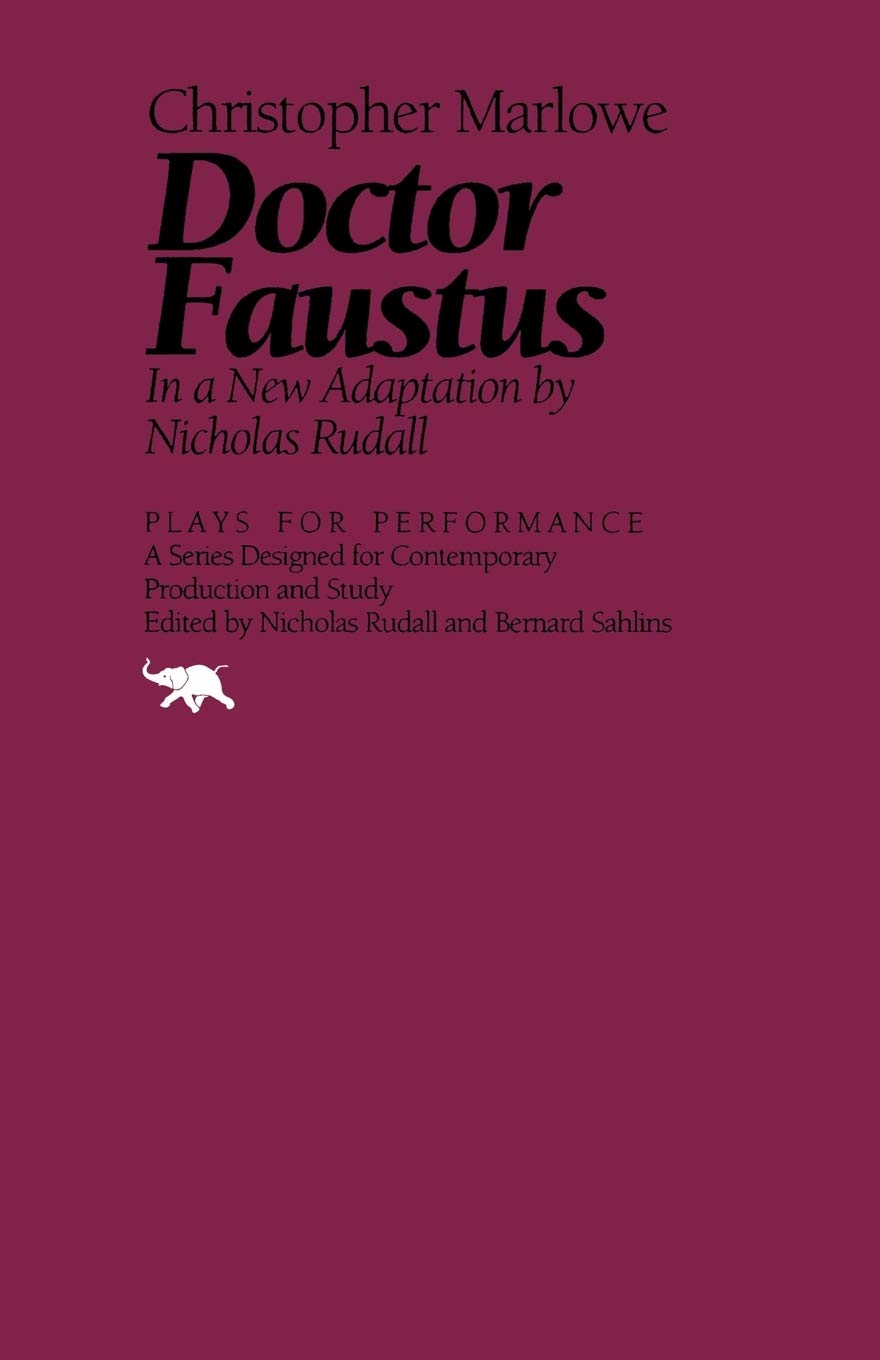 Ivan R. Dee Publisher Doctor Faustus: In a New Adaptation
