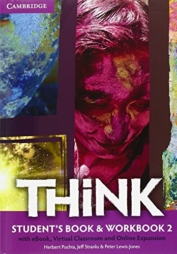 Think. Student's book-Workbook-Extra dig. Per le Scuole superiori. Con e-book. Con espansione online: 2