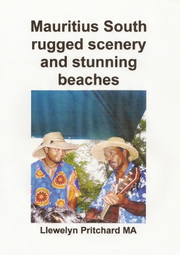 Mauritius South rugged scenery and stunning beaches: Má»™t bá»™ sÆ°u táº­p cÃ¡c bá»©c áº£nh lÆ°u niá»‡m vá»›i chÃº thÃ­ch mÃ u (HÃ¬nh áº£nh Album Book 9)