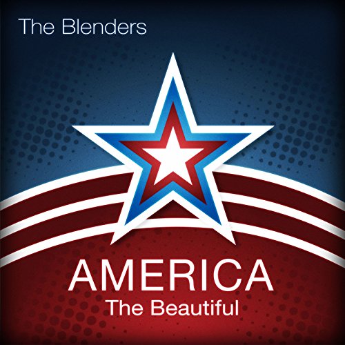 America The Beautiful The Blenders Digital Music