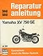 Yamaha XV 750 SE ab 1981: Reprint der 7. Auflage 1985 (Reparaturanleitungen)