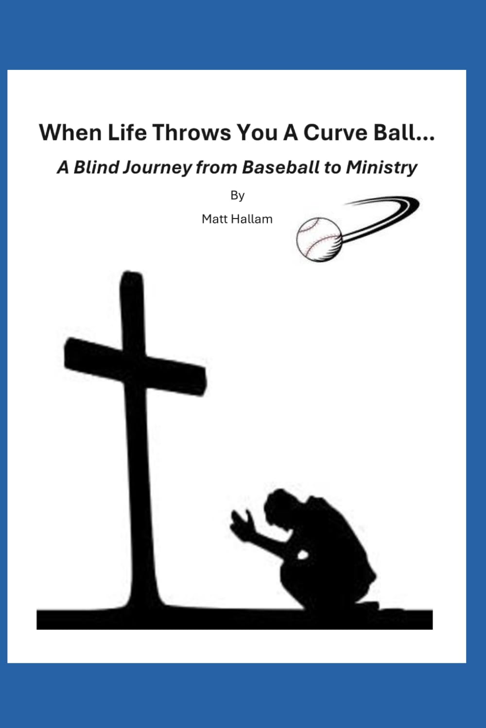 When Life Throws You a Curveball